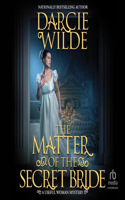 Matter of the Secret Bride