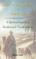 The Star, The Path & The King