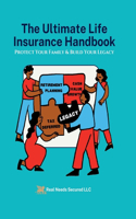 The Ultimate Life Insurance Handbook