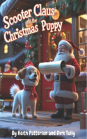 Scooter Claus and the Christmas Puppy