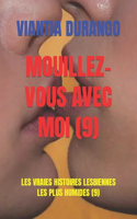 Mouillez-Vous Avec Moi (9)