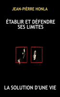 Établir Et Défendre Ses Limites