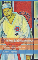 I'm An Entrepreneur