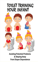 Toilet Training Your Infant