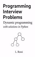 Programming Interview Problems: Dynamic Programming (with solutions in Python)
