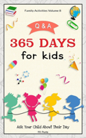Family Activities Volume 8, Q & A 365 Days for Kids