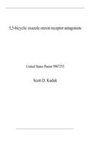 5,5-bicyclic oxazole orexin receptor antagonists: United States Patent 9987255