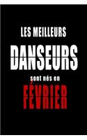 Les Meilleurs Danseurs sont nés en Février carnet de notes