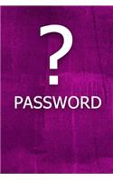 ? Password: The perfect book to keep all your password information together and secure with alphabetical tabs.