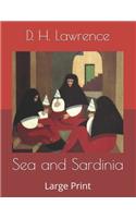 Sea and Sardinia: Large Print