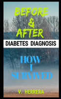 Before and After Diabetes Diagnosis