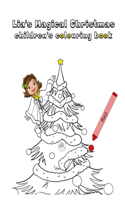 Lia's Magical Christmas children's colouring book