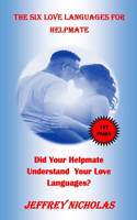 SIX LOVE LANGUAGES FOR HELPMATE
