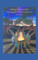 Pathways of Intentionality
