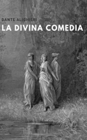 La divina comedia: Padre de la lengua Italiana - Edición Amazon