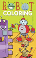 Robot Coloring Book - Over 60 Pages To Color: Robot Coloring Books For Kids Ages 4-8 With Some Images Suitable For Toddlers