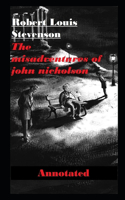 The Misadventures of John Nicholson Annotated