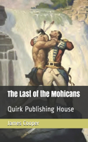 The Last of the Mohicans: A Narrative of 1757
