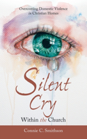 Silent Cry Within the Church