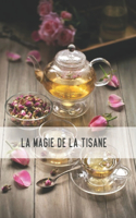 La Magie de La Tisane