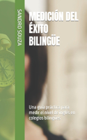 Medición del Éxito Bilingüe