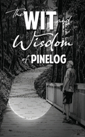 Wit and Wisdom of Pinelog