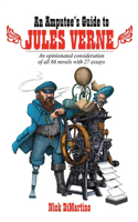 Amputee's Guide to Jules Verne (hardback)