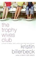 The Trophy Wives Club