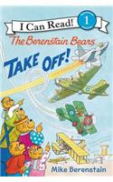 Berenstain Bears Take Off!