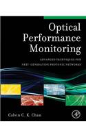 Optical Performance Monitoring: Advanced Techniques for Next-Generation Photonic Networks