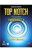 Top Notch Fundamentals a Split: Student Book with Activebook and Workbook and Mylab English