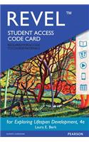 Revel for Exploring Lifespan Development -- Access Card: (Berk, Lifespan Development Series)