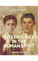 Adventures in the Human Spirit Plus New Mylab Arts with Etext -- Access Card Package