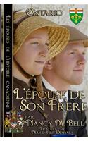L'Épouse de Son Frère: Ontario