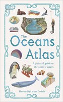 The Oceans Atlas: A Pictorial Guide to the World's Waters(DK Pictorial Atlases)