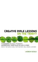 Creative Bible Lessons on the Trinity