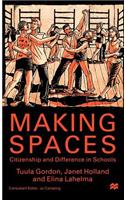 Making Spaces: Citizenship and Difference in Schools
