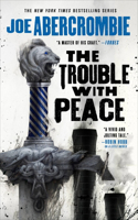 The Trouble with Peace: (2 The Age of Madness)