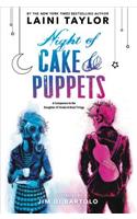 Night of Cake & Puppets