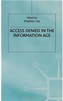 Access Denied in the Information Age