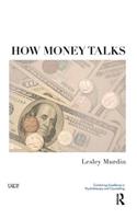 How Money Talks