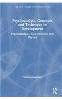 Psychoanalytic Concepts and Technique in Development