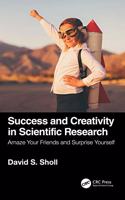 Success and Creativity in Scientific Research