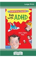 Survival Guide for Kids with ADHD