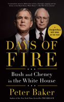 Days of Fire: Bush and Cheney in the White House