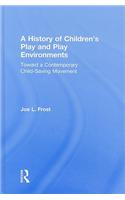 A History of Children's Play and Play Environments