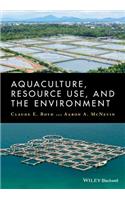 Aquaculture, Resource Use, and the Environment