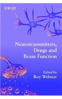 Neurotransmitters, Drugs and Brain Function