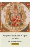 Religious Traditions of Japan 500-1600