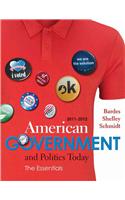 American Government and Politics Today